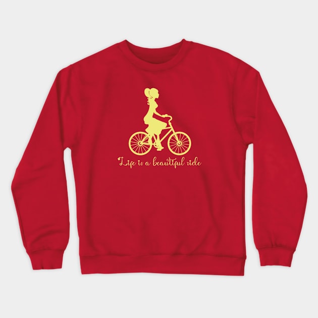 Life is a beautiful ride - Cute Vintage Bicycle Rider Lover Gift Crewneck Sweatshirt by MayaMay